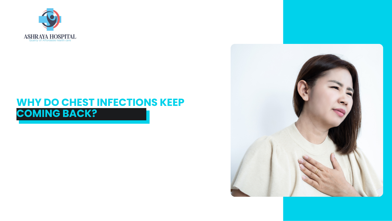 Why Do Chest Infections Keep Coming Back?